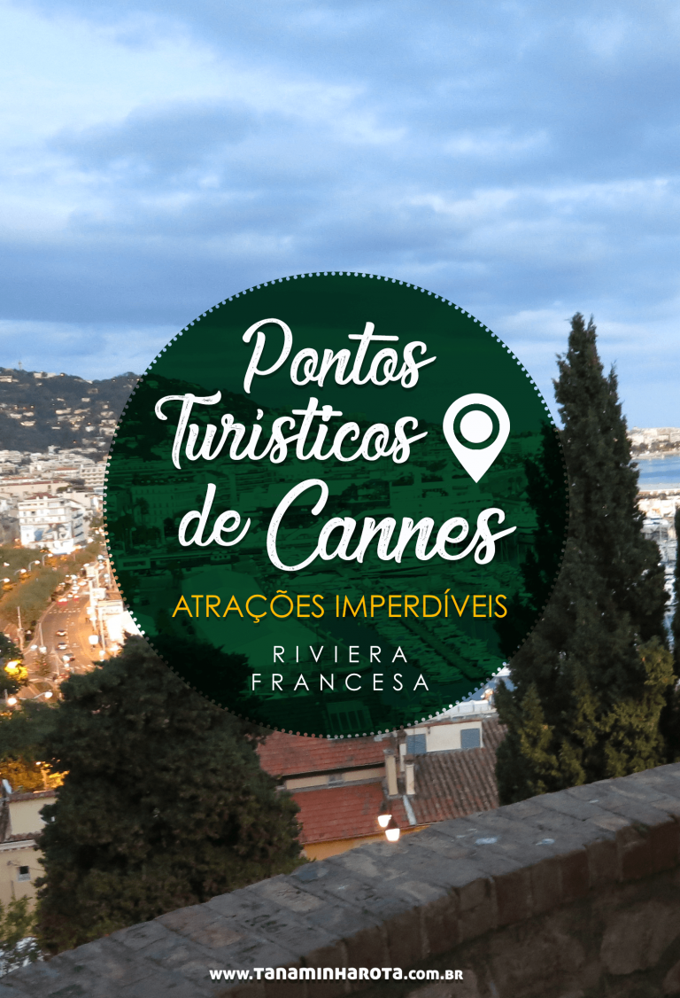 Principais pontos turísticos de Cannes na Riviera Francesa Blog de Viagem